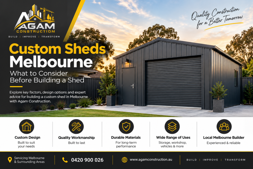 Custom shed construction in Melbourne by Agam Construction